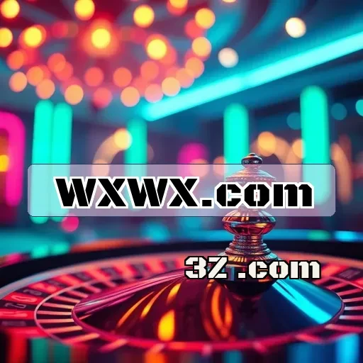 wxwx.com: Bônus Especial para Aumentar Seu Jogo e Diversão